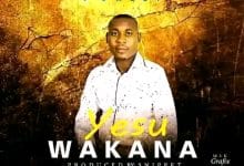 Yesu Ne Wakana By Y Cally