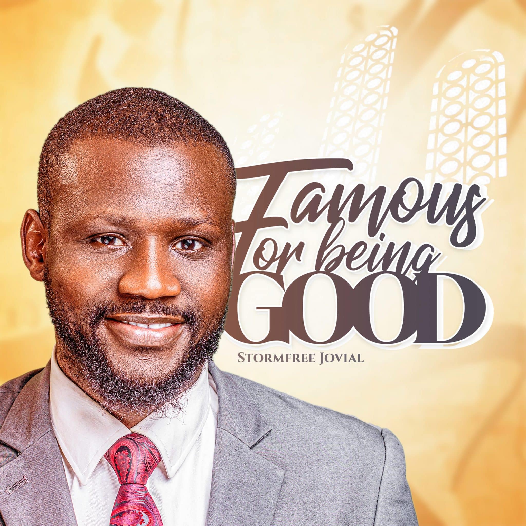 Famous For Beein Good By Stormfree Jovial